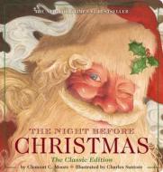 The Night Before Christmas di Charles Santore edito da Sterling Publishing Co Inc