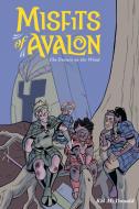 Misfits Of Avalon Volume 3 di Kel McDonald edito da Dark Horse Comics