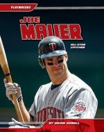 Joe Mauer: All-Star Catcher di Brian Howell edito da Sportszone