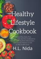 Healthy LIfestyle Cookbook di H. L. Nida edito da Adin Publishing