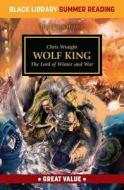 Wolf King di Chris Wraight edito da Games Workshop