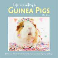 Life According To Guinea Pigs di Ellie Ross edito da Templar Publishing