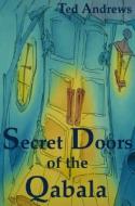 Secret Doors of the Qabala di Ted Andrews edito da DRAGONHAWK PUB