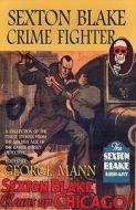 Sexton Blake, Crime Fighter edito da Snowbooks