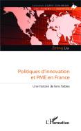 Politiques d'innovation et PME en France di Zeting Liu edito da Editions L'Harmattan
