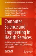Computer Science and Engineering in Health Services edito da Springer International Publishing