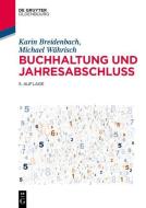 Buchhaltung und Jahresabschluss di Karin Breidenbach, Michael Währisch edito da de Gruyter Oldenbourg