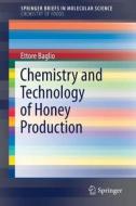 Chemistry And Technology Of Honey Production di Ettore Baglio edito da Springer International Publishing Ag