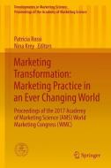Marketing Transformation: Marketing Practice in an Ever Changing World edito da Springer International Publishing
