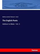The English Poets di Mattew Arnold, Thomas H. Ward edito da hansebooks