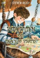Englisch für junge Leser:innen - Palmcrutch and Legacy of Pirates di Steven Reed edito da Audiolego