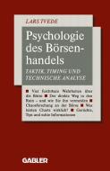 Psychologie des Börsenhandels di Lars Tvede edito da Gabler Verlag