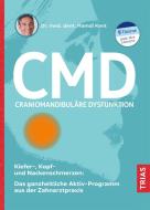 CMD - Craniomandibuläre Dysfunktion di Hamdi Kent edito da Trias