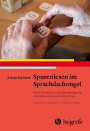 Spurenlesen im Sprachdschungel di Svenja Sachweh edito da Hogrefe AG