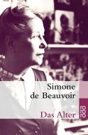 Das Alter di Simone de Beauvoir edito da Rowohlt Taschenbuch