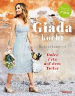 Giada kocht di Giada De Laurentiis edito da Suedwest Verlag