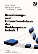 Berechnungs- und Entwurfsverfahren der Hochfrequenztechnik 1 di Rainer Geißler, Werner Kammerloher, Hans Werner Schneider edito da Vieweg+Teubner Verlag