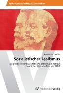 Sozialistischer Realismus di Kaarina van Kampen edito da AV Akademikerverlag