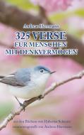 325 Verse für Menschen mit Denkvermögen di Herrmann Andreas edito da Books on Demand