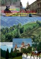 Mountains of Romania di Florian Ion Petrescu edito da Books on Demand