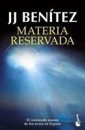Materia Reservada di J. J. Benítez edito da PLANETA PUB