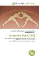 Judgment Day (2000) di #Miller,  Frederic P. Vandome,  Agnes F. Mcbrewster,  John edito da Vdm Publishing House