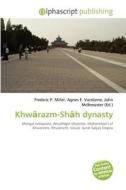 Khwa Razm-sha H Dynasty edito da Betascript Publishing
