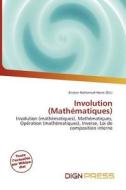 Involution (math Matiques) edito da Dign Press