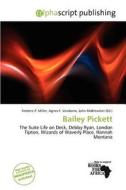Bailey Pickett edito da Alphascript Publishing