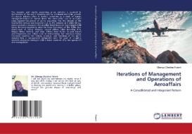 Iterations Of Management And Operations Of Aeroaffairs di Folami Gbenga Obokhai Folami edito da KS OmniScriptum Publishing