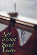 Saul Leiter: All about Saul Leiter di Saul Leiter edito da RM & SEIGENSHA