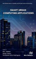 Smart Urban Computing Applications edito da River Publishers