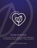 Let Go & Grow Reminders Workbook di Brooke Stuart edito da Let Go & Grow® International