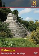Palenque: Metropolis of the Maya edito da Lions Gate Home Entertainment