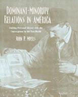 Dominant-minority Relations In America di John P. Myers edito da Pearson Education (us)