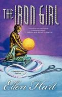 The Iron Girl: A Jane Lawless Mystery di Ellen Hart edito da Minotaur Books