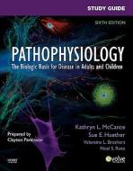 Study Guide For Pathophysiology di Kathryn L. McCance, Sue E. Huether edito da Elsevier - Health Sciences Division