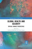 Global Health And Security edito da Taylor & Francis Ltd
