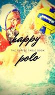 Happy Polo di Polo Bloke edito da BLURB INC