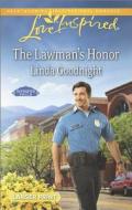 The Lawman's Honor di Linda Goodnight edito da Love Inspired