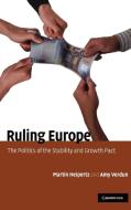 Ruling Europe di Martin Heipertz, Amy Verdun edito da Cambridge University Press