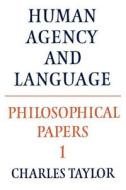 Philosophical Papers di Charles Taylor, Taylor Charles edito da Cambridge University Press