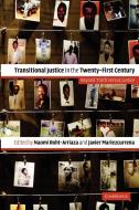 Transitional Justice in the Twenty-First Century edito da Cambridge University Press