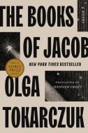 The Books of Jacob di Olga Tokarczuk edito da RIVERHEAD