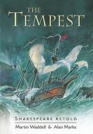 The Tempest di William Shakespeare, Martin Waddell edito da Hachette Children's Group