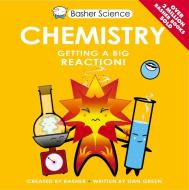 Basher Science: Chemistry di Dan Green edito da Pan Macmillan