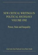 New Critical Writings In Political Sociology di Dr. Kate Nash edito da Taylor & Francis Ltd