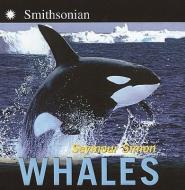Whales di Seymour Simon edito da PERFECTION LEARNING CORP