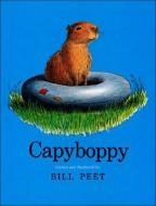 Capyboppy di Bill Peet edito da PERFECTION LEARNING CORP