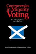 Controversies in Minority Voting: The Voting Rights ACT in Perspective di Bernard N. Grofman, Chandler Davidson edito da BROOKINGS INST